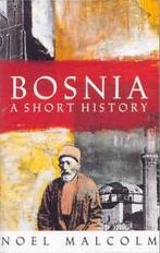 Bosnia: a short history by Noel Malcolm (Paperback), Gelezen, Noel Malcolm, Verzenden