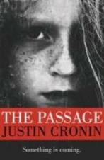 The passage / The Passage trilogy / 1 9780752883304, Verzenden, Justin Cronin