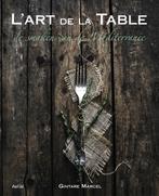 LArt de la table 9789402600384, Livres, Livres de cuisine, Verzenden, Gintare Marcel