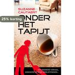 Onder het tapijt 9789402107289 Suzanne Cautaert, Boeken, Verzenden, Gelezen, Suzanne Cautaert