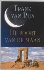 De poort van de maan 9789038913162 F. van Rijn, Verzenden, F. van Rijn