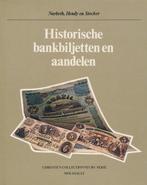 Historische bankbiljetten en aandelen 9789022611708, Boeken, Gelezen, Colin Narbeth, Robin Hendy en Christopher Stocker, P.J. Soetens