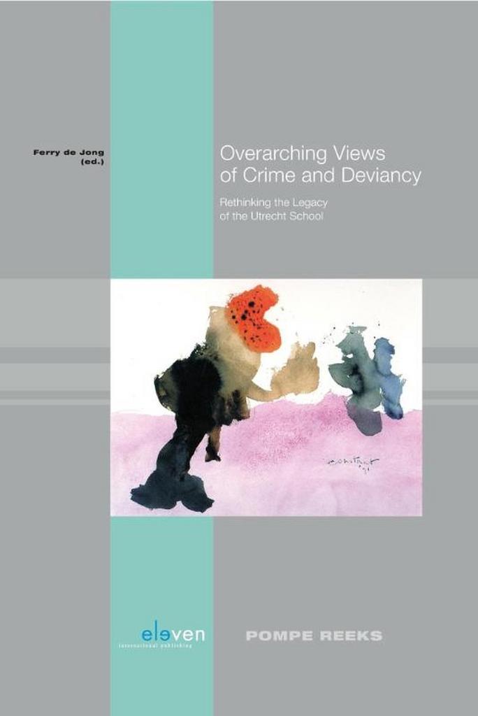 Overarching views of crime and deviancy / Pompe-reeks / 80, Boeken, Taal | Engels, Zo goed als nieuw, Verzenden