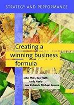 Strategy and Performance: Creating a Winning Bu. Mills,, Huw Richards, Andy Neely, John Mills, Ken Platts, Michael Bourne, Verzenden