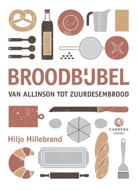 Broodbijbel / Kookbijbels 9789048834839 Hiljo Hillebrand, Boeken, Kookboeken, Zo goed als nieuw, Verzenden