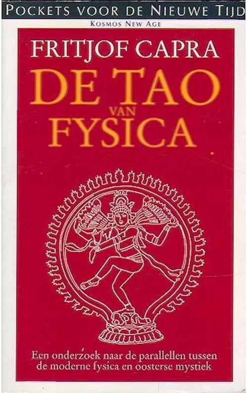 De tao van fysica - Fritjof Capra - 9789021524368 - Paperbac, Livres, Ésotérisme & Spiritualité, Envoi