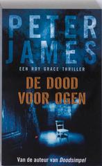 De Dood Voor Ogen 9789026123849, Livres, Peter James, P. James, Verzenden