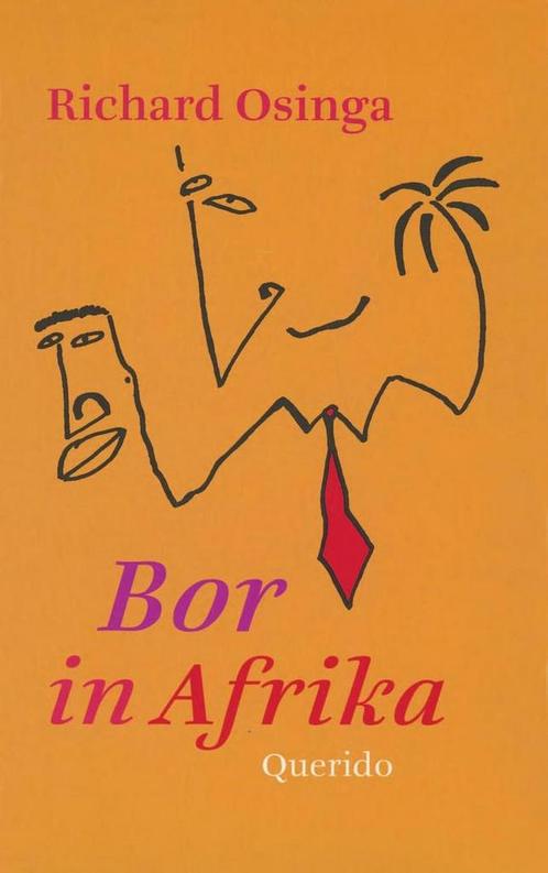 Bor in Afrika 9789021477701 R. Osinga, Boeken, Romans, Gelezen, Verzenden