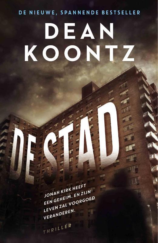 De stad 9789024566891 Dean Koontz, Boeken, Thrillers, Gelezen, Verzenden