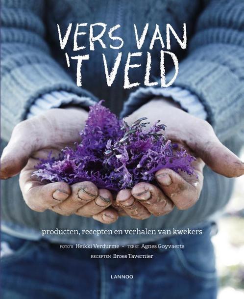 Vers van t veld 9789401443920 Broes Tavernier, Boeken, Kookboeken, Gelezen, Verzenden