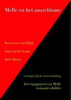 Melle en het anarchisme 9789088601415 Bert Altena, Verzenden, Zo goed als nieuw, Bert Altena