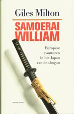 Samoerai William 9789053304990 G. Milton, Boeken, Verzenden, Zo goed als nieuw, G. Milton