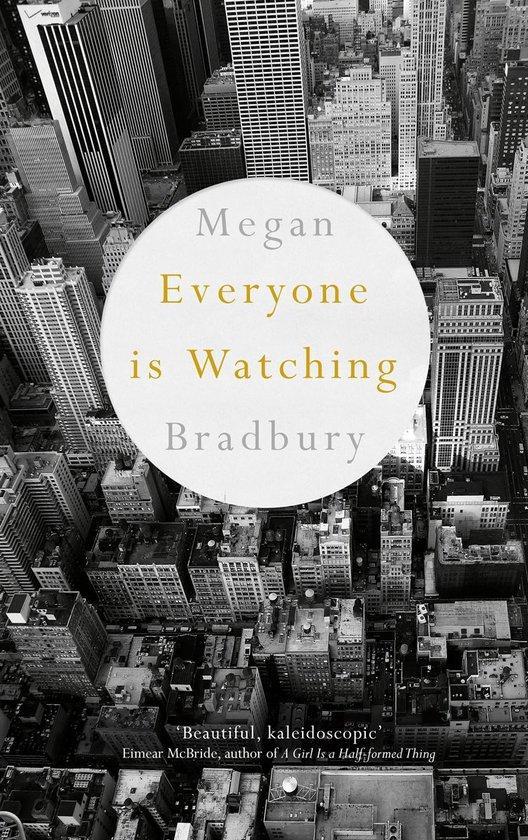 Everyone Is Watching 9781509809745 Bradbury  Megan, Boeken, Taal | Engels, Zo goed als nieuw, Verzenden