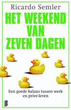 Het weekend van zeven dagen 9789022573228 Ricardo Semler, Boeken, Verzenden, Zo goed als nieuw, Ricardo Semler