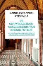 DE ONTWIKKELINGSGESCHIEDENIS VAN KEESJE PUTBUS 9789464351590, Boeken, Verzenden, Zo goed als nieuw, Anne Johannes Vitringa