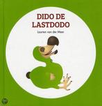 DIDO DE LASTDODO Verhalenboekje 9789462160385, Verzenden, Gelezen, Laurien van der Meer