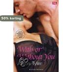 With or Without You 9780352340658 Alison Tyler, Verzenden, Alison Tyler