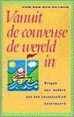 VANUIT DE COUVEUSE DE WERELD IN 9789021529721, Verzenden, Z. van der Heyden