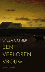 Een verloren vrouw 9789464521511 Willa Cather, Verzenden, Zo goed als nieuw, Willa Cather