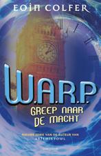 Greep naar de macht / W.A.R.P. / 2 9789000341269 Eoin Colfer, Boeken, Verzenden, Gelezen, Eoin Colfer