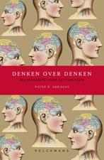 Denken over denken 9789463370028 Pieter R. Adriaens, Boeken, Verzenden, Zo goed als nieuw, Pieter R. Adriaens