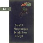 Ballade van de betjak 9789026311147 Mangunwijaya, Boeken, Verzenden, Gelezen, Mangunwijaya