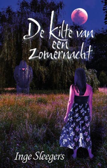 De kilte van een zomernacht 9789493210301 Inge Sleegers, Verzenden, Inge Sleegers