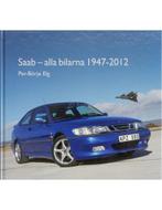 SAAB - ALLA BILARNA 1947 - 2012, Boeken, Nieuw