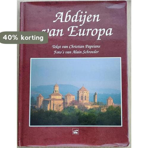 Abdijen van Europa / Europees erfgoed 9789056571672, Boeken, Overige Boeken, Gelezen, Verzenden