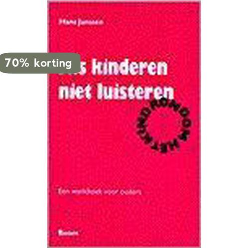 Als kinderen niet luisteren / Rondom het kind 9789060099988, Boeken, Studieboeken en Cursussen, Gelezen, Verzenden