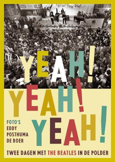 Yeah! yeah! yeah! 9789077767474 Cees Nooteboom, Livres, Art & Culture | Photographie & Design, Envoi