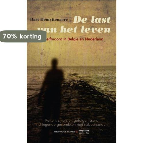 De last van het leven 9789461310811 Bart Demyttenaere, Boeken, Politiek en Maatschappij, Gelezen, Verzenden