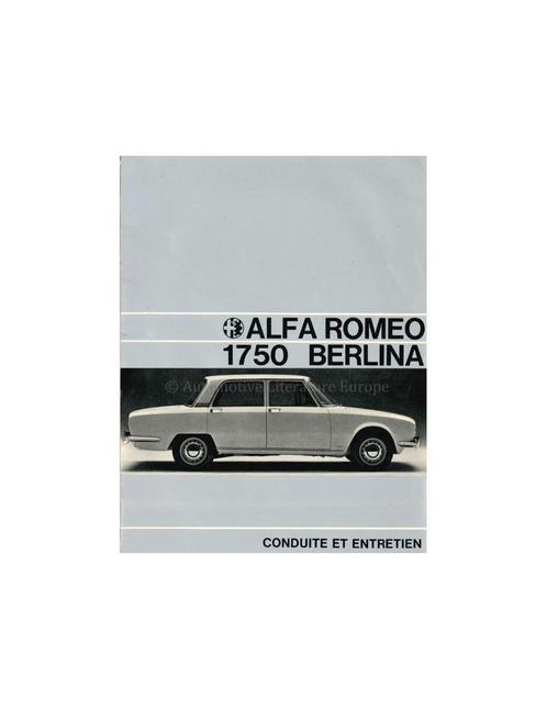 1970 ALFA ROMEO 1750 BERLINA INSTRUCTIEBOEKJE FRANS, Autos : Divers, Modes d'emploi & Notices d'utilisation