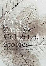 Collected Stories  Shields, Carol  Book, Gelezen, Shields, Carol, Verzenden