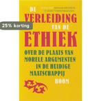 De verleiding van de ethiek 9789053528259, Boeken, Verzenden, Gelezen
