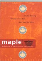 Maple, wiskunde in berekenbaar perspectief 3e editie, Van Gils Stephan, Van der Adri, Verzenden