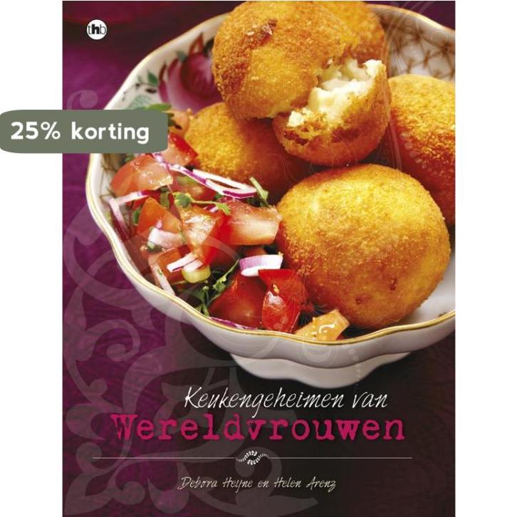 Keukengeheimen van wereldvrouwen 9789044334258 Debora Heijne, Livres, Livres de cuisine, Envoi