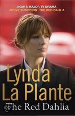 The Red Dahlia 9781847399830 Lynda La Plante, Boeken, Verzenden, Gelezen, Lynda La Plante