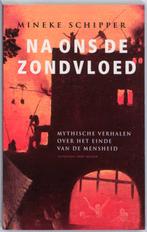 Na ons de zondvloed 9789035133709 M. Schipper, Boeken, Verzenden, Gelezen, M. Schipper