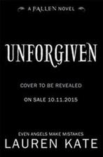 Unforgiven / Fallen / 5 9780552566100 Lauren Kate, Verzenden, Lauren Kate