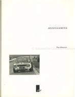 ALLEGGERITA (ALFA  ROMEO GTA) (GELIMITEERD 530/2500), Livres, Autos | Livres, Ophalen of Verzenden