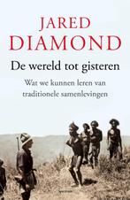 De wereld tot gisteren 9789000315772 Jared Diamond, Boeken, Verzenden, Zo goed als nieuw, Jared Diamond