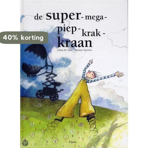 De super-mega-piep-krak-kraan 9789068228649 J. de Smet, Boeken, Overige Boeken, Gelezen, Verzenden