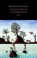 Het genootschap van onvrijwillige dromers 9789492313447, Verzenden, Zo goed als nieuw, José Eduardo Agualusa