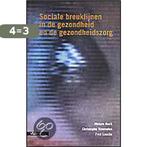 Sociale breuklijnen in de gezondheid en de gezondheidszorg /, Boeken, Gezondheid, Dieet en Voeding, Verzenden, Gelezen, M. Beck