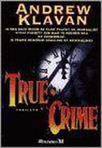 True Crime 9789029049054, Boeken, Gelezen, Andrew Klavan, Verzenden