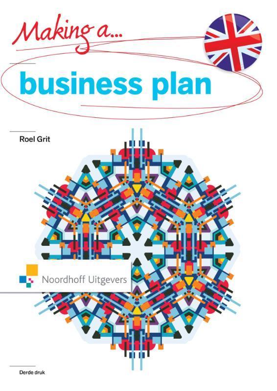 Making a business plan / Leerboek 9789001850746 Roel Grit, Livres, Économie, Management & Marketing, Envoi