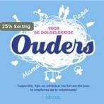 Voor dolgelukkige ouders 9789044741407, Verzenden