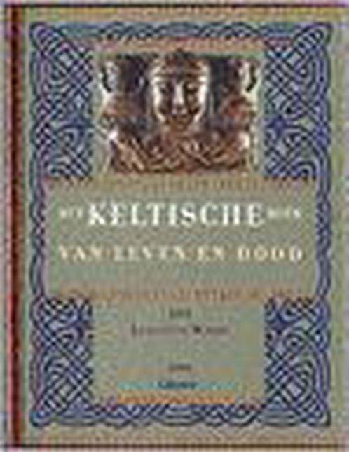 Keltische Boek Van Leven En Dood 9789057642951, Boeken, Politiek en Maatschappij, Zo goed als nieuw, Verzenden