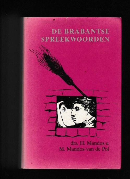 De Brabantse spreekwoorden 9789080025318, Livres, Livres Autre, Envoi
